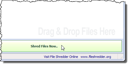 Clicking Shred Files Now button