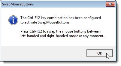 Ctrl + F12 key combination has been configured