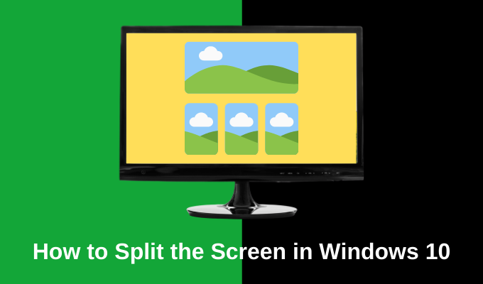 How To Split The Screen In Windows