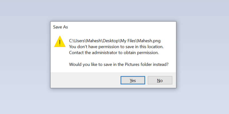 Ways To Fix You Dont Have Permission To Save In This Location