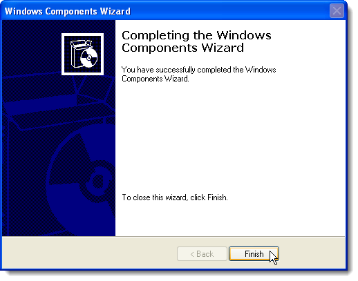 Completing the Windows Components Wizard