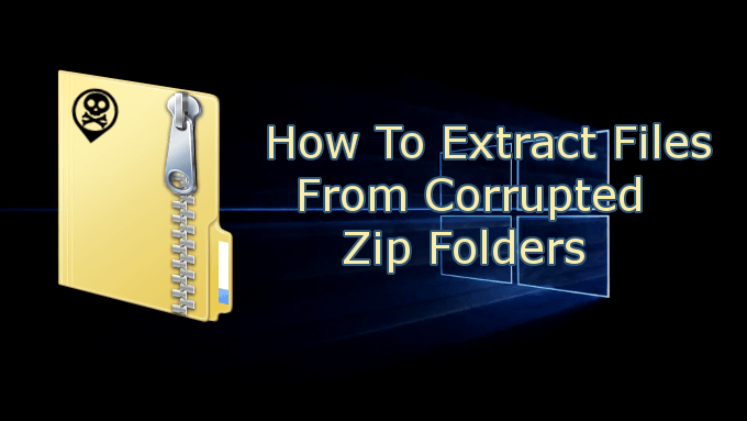 How To Extract Files From Corrupted Zip Folders - 59