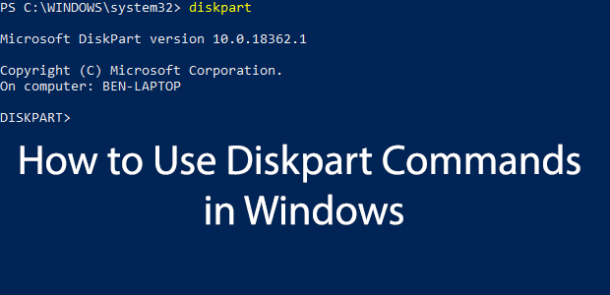 How To Use DiskPart Utility In Windows