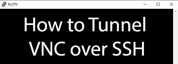 How to Tunnel VNC over SSH image 1