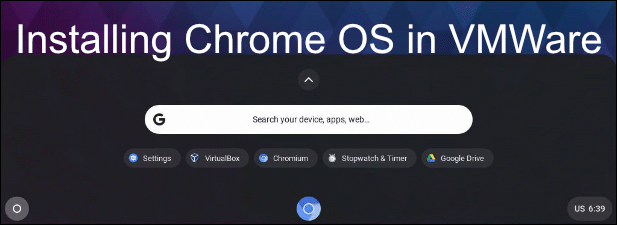 How to Install Chrome OS in VMWare image 1