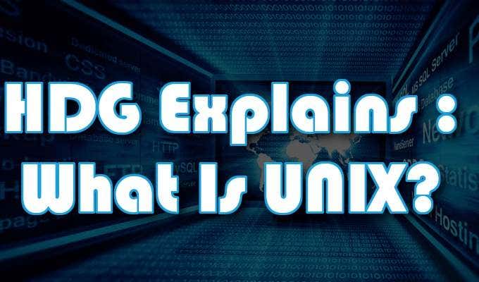 HDG Explains : What Is UNIX? image 1