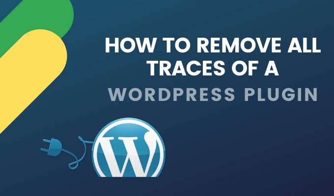 How to Remove all Traces of a WordPress Plugin image 1