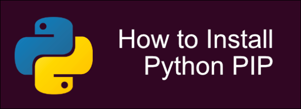 How To Install Python PIP For Python Packages