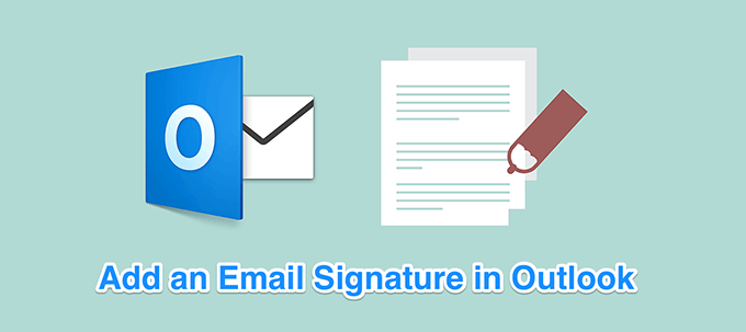 In signature to how outlook add How to