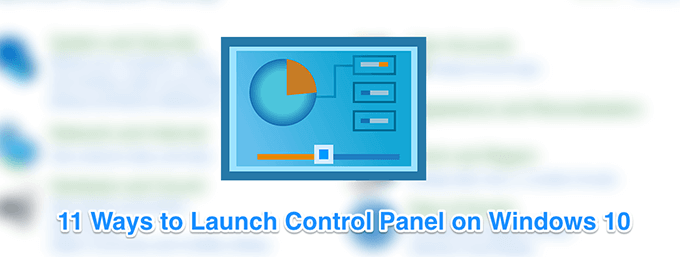 11 Ways To Open Control Panel In Windows 10 image 1