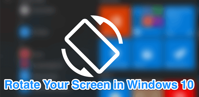 How To Rotate The Screen In Windows 10 image 1