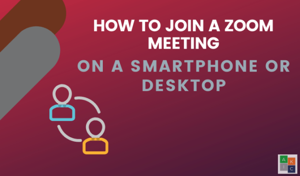 How To Join a Zoom Meeting On a Smartphone Or Desktop