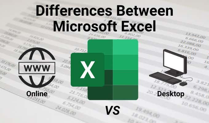 Differences Between Microsoft Excel Online And Excel For Desktop - 80