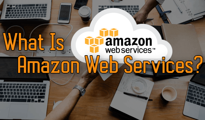 HDG Explains : What Is (AWS) Amazon Web Services? image 1
