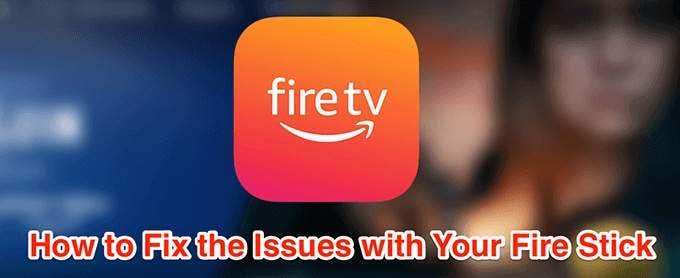 10 Troubleshooting Ideas For When Your Amazon Fire Stick Is Not Working - 51