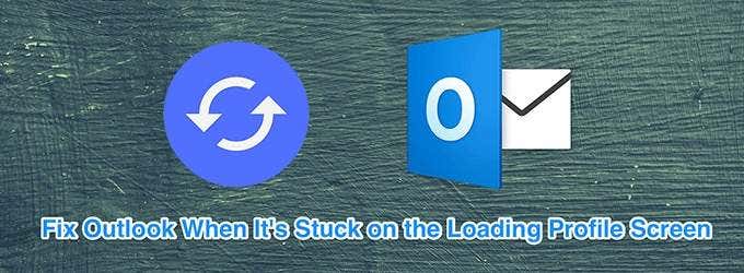 outlook 2019 hangs at loading profile