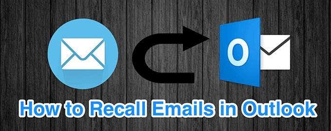 How To Recall An Email In Outlook image 1