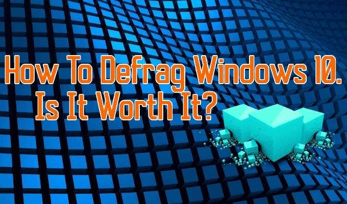 How To Defrag Windows 10 and Is It Worth It  - 12