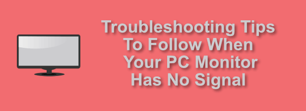 6 Troubleshooting Tips PC Monitor No