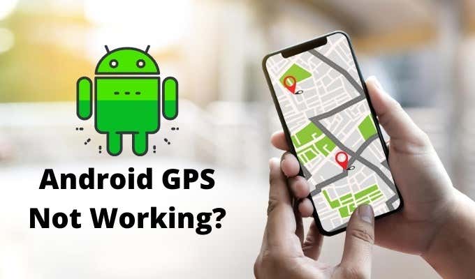 Fjord Hemmelighed Allergi Android GPS Not Working? Here's How To Fix It