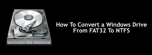 How To Convert a Windows Drive From FAT32 To NTFS image 1