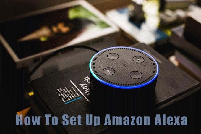 How To Set Up Amazon Alexa image 1