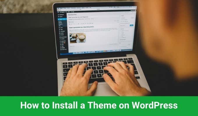 How to Install a Theme on WordPress - 46