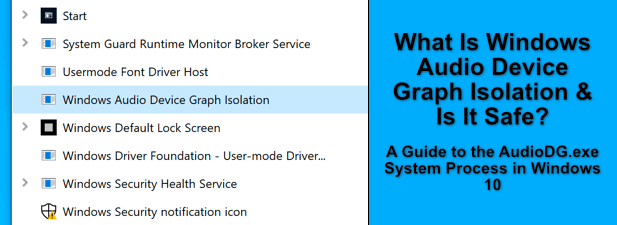 What Is Windows Audio Device Graph Isolation (and Is It Safe) image 1
