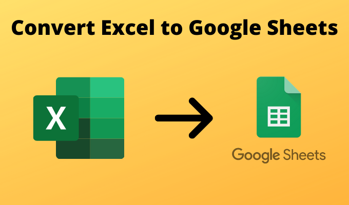 4 Ways to Convert Excel to Google Sheets image 1