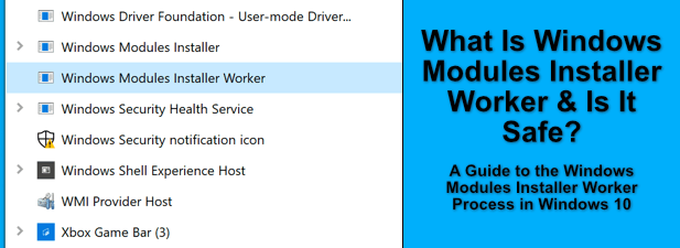 What Is Windows Modules Installer Worker  and Is It Safe  - 21