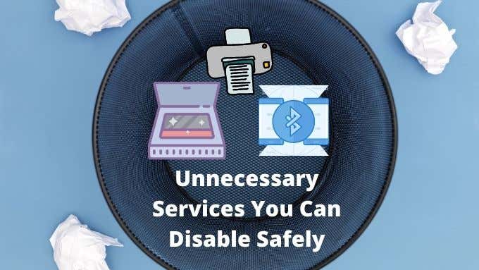 Windows 10 Unnecessary Services You Can Disable Safely - 42