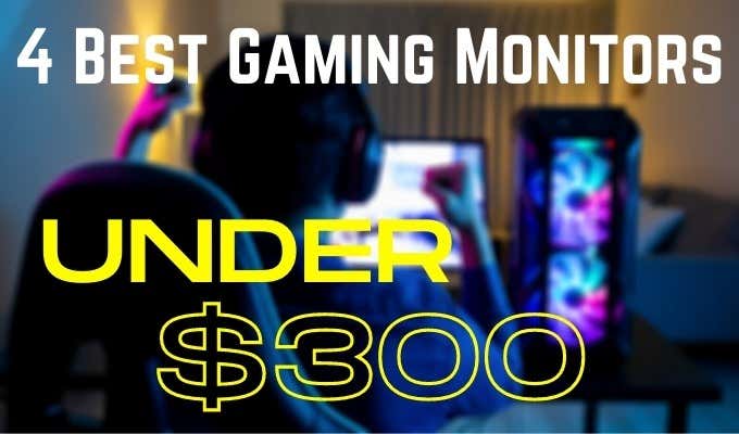 4 Best Gaming Monitors Under  300 - 42