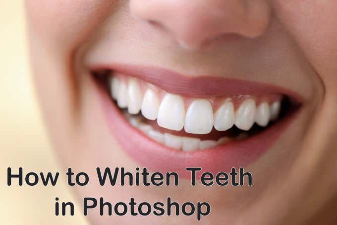 How to Whiten Teeth in Photoshop image 1