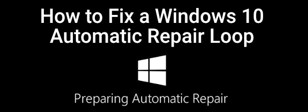 How to Fix a Windows 10 Automatic Repair Loop - 5
