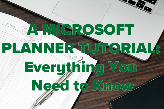 A Microsoft Planner Tutorial: Everything You Need to Know image 1