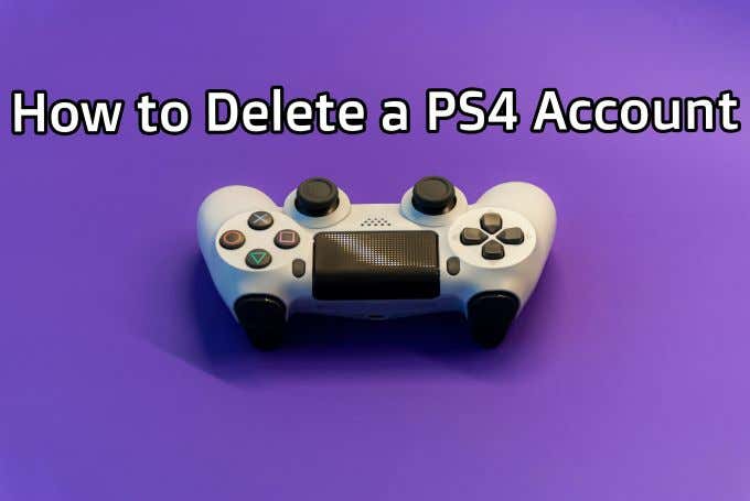 How to Delete a PS4 Account image 1