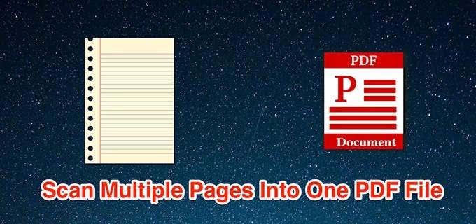 How to Scan Multiple Pages Into One PDF File - 55