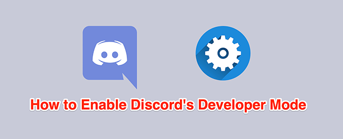 How to Enable and Use Developer Mode on Discord image 1