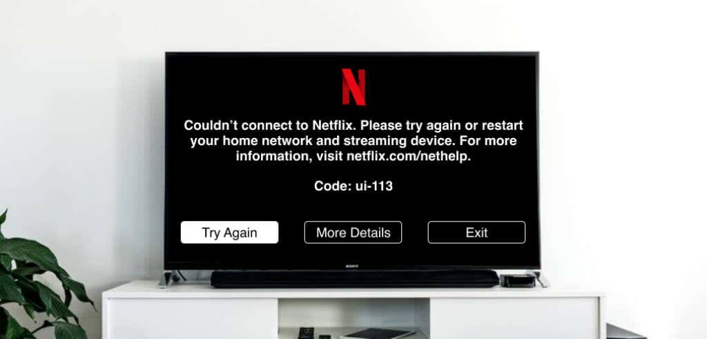 7 Best Ways To Fix Netflix Error Code UI 113