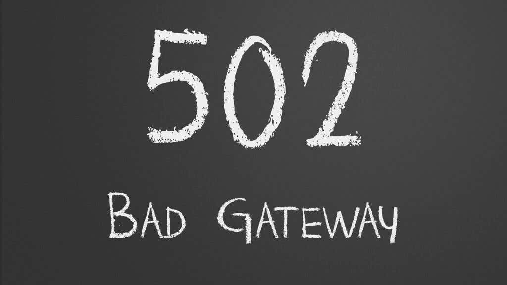What Is a 502 Bad Gateway Error (And How to Fix It) image 1