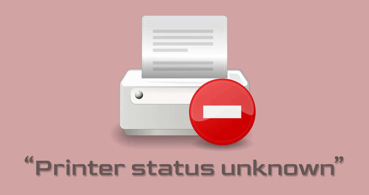 How to Fix HP “Printer Status Unknown” Error image 1
