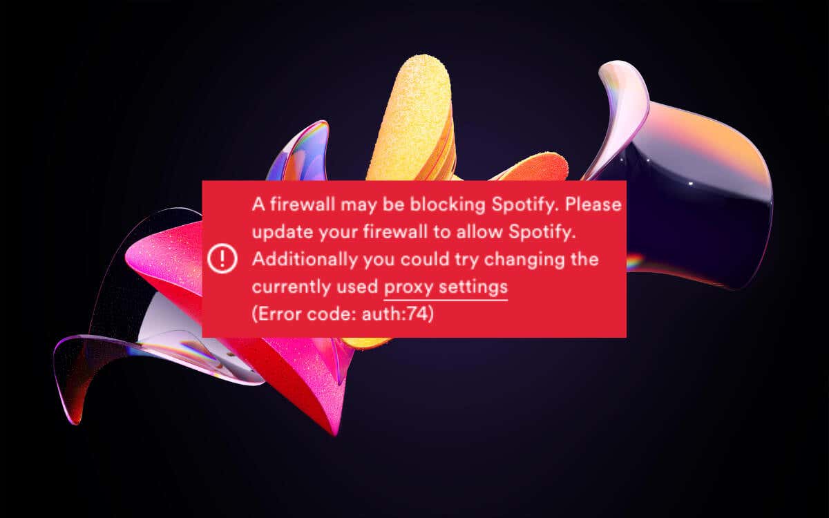 How to Fix Spotify “Error Code: Auth 74” in Windows
