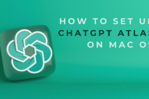 how to set up chatgpt atlas on macos