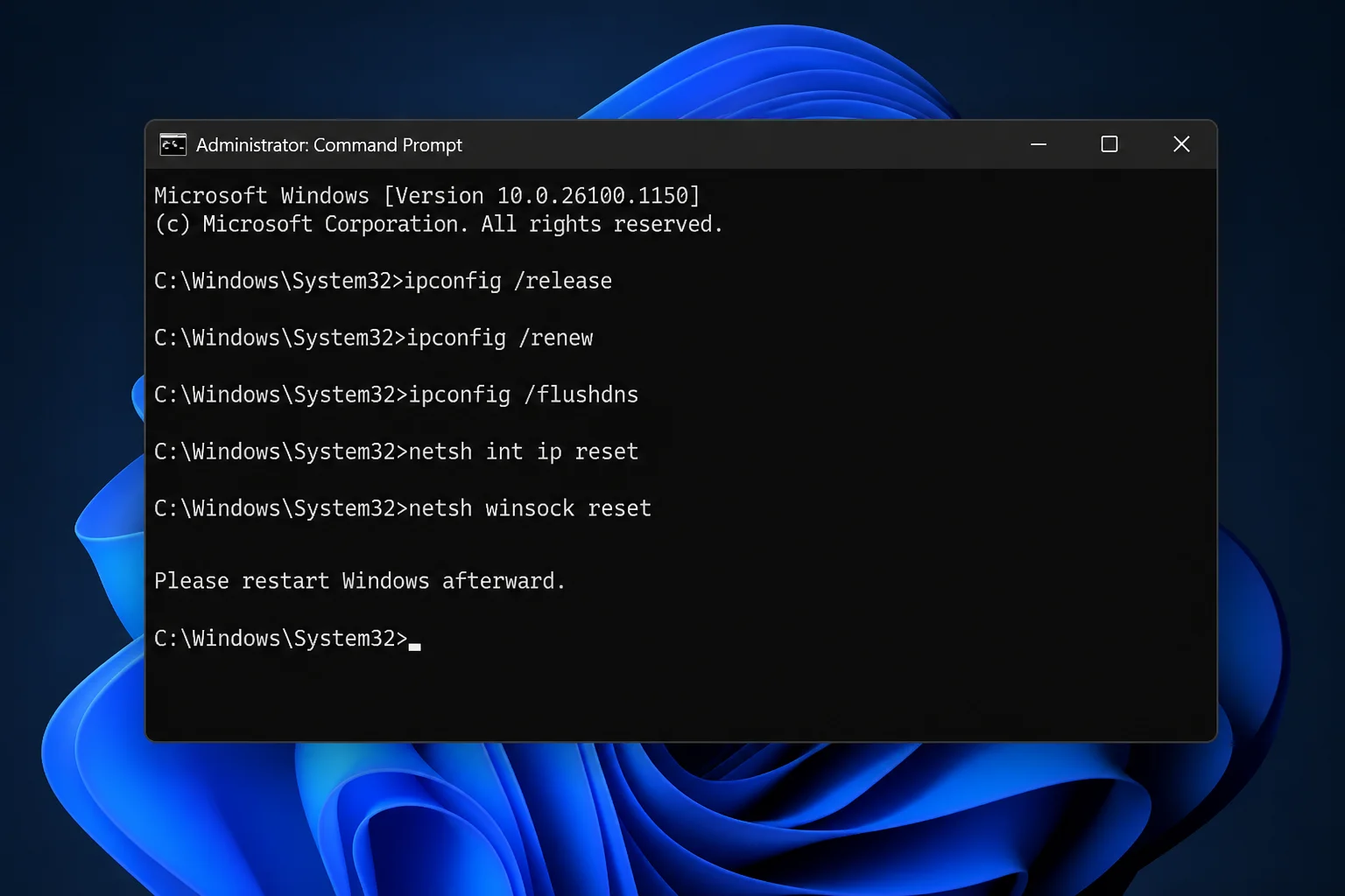 Administrator Command Prompt showing the five network-stack repair commands, each on its own line, with a note to restart Windows afterward