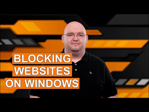 HOW TO BLOCK WEBSITES ON WINDOWS: Using The Host File